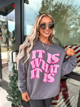 It Is What It Is Charcoal Graphic Crewneck