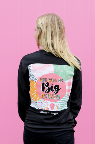 She Will Do Big Things Graphic LS Tee