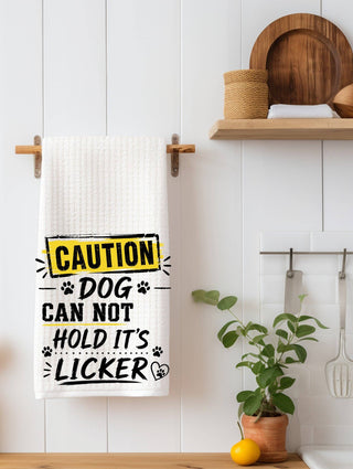 "Caution Dog Cannot Hold Its Licker" Funny Dog Kitchen Towel | Dog Lover Gift