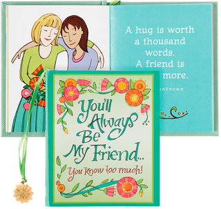 You'll Always Be My Friend... You Know Too Much!