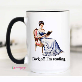 Fuck Off I'm Reading Coffee Mug, Book Lover Mug, Bookstore