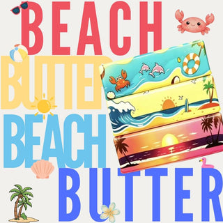 Beach Butter Squish
