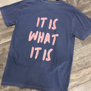 It is what it is Denim Graphic Tee