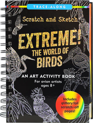 Extreme! The World of Birds Scratch and Sketch