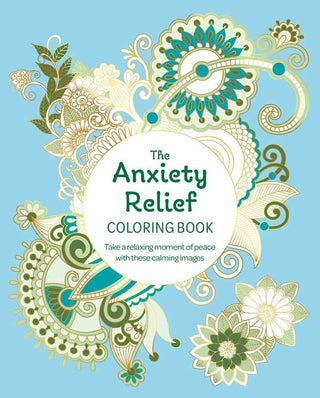 Anxiety Relief Coloring Book by Tansy Willow