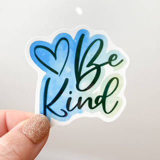 Be Kind Blue Ombre Sticker