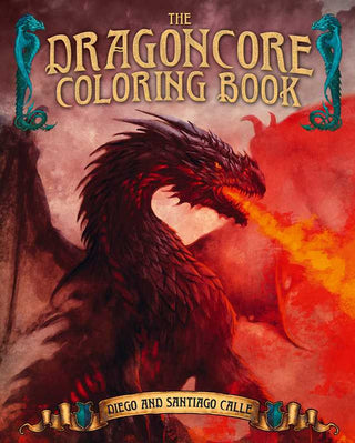 Dragoncore Coloring Book by Juan Calle